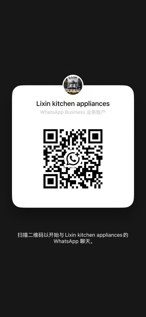Lixin kitchen appliances WhatsApp QR code